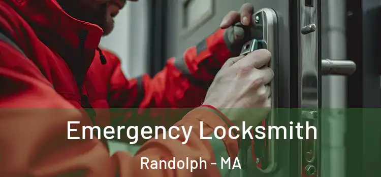 Emergency Locksmith Randolph - MA