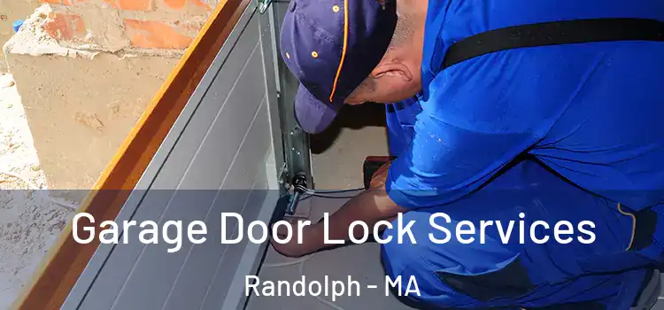 Garage Door Lock Services Randolph - MA