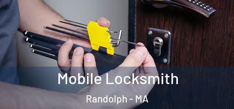 Mobile Locksmith Randolph - MA