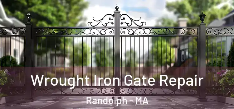 Wrought Iron Gate Repair Randolph - MA